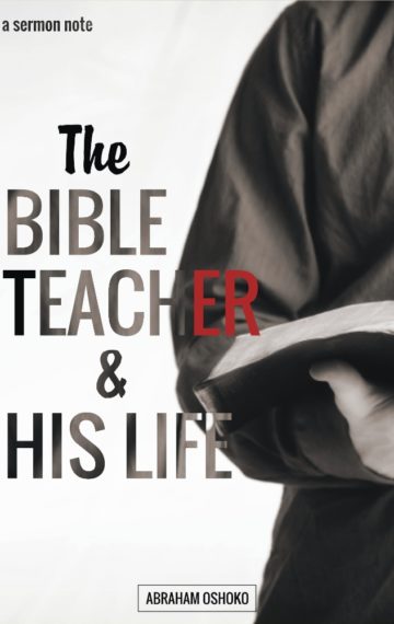 The Bible Teacher & His Life