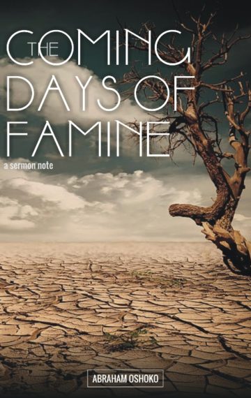 The Coming Days of Famine