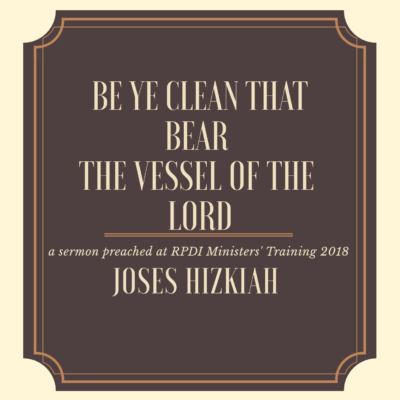 be ye clean that bear the name of the lord